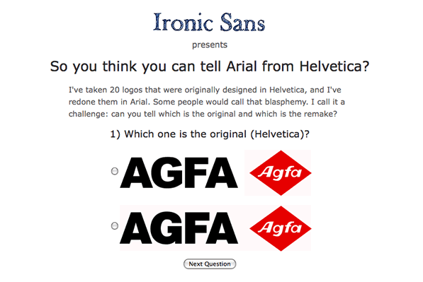 Ironic Sans Helvetica/Arial Quiz